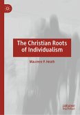 The Christian Roots of Individualism (eBook, PDF)