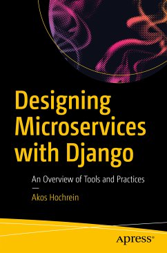 Designing Microservices with Django (eBook, PDF) - Hochrein, Akos