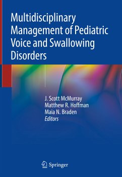 Multidisciplinary Management of Pediatric Voice and Swallowing Disorders (eBook, PDF)