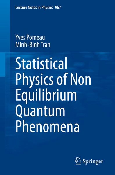 Statistical Physics of Non Equilibrium Quantum Phenomena (eBook, PDF) Statistical Physics of Non Equilibrium Quantum Phenomena (eBook, PDF)
