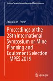 Proceedings of the 28th International Symposium on Mine Planning and Equipment Selection - MPES 2019 (eBook, PDF)