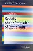 Reports on the Processing of Exotic Fruits (eBook, PDF)