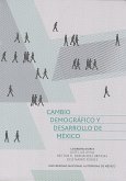 Cambio demográfico y desarrollo de México (eBook, ePUB)