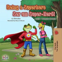 Cover Being a Superhero Ser um Super-Herói (English Portuguese Portugal Bilingual Collection) (eBook, ePUB)