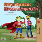 Being a Superhero Att vara en Superhjälte (eBook, ePUB)