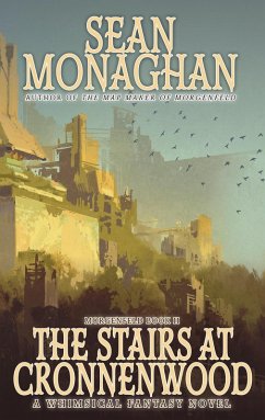 The Stairs at Cronnenwood (Morgenfeld, #2) (eBook, ePUB) - Monaghan, Sean