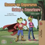 Essere un Supereroe Being a Superhero (eBook, ePUB)