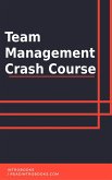 Team Management Crash Course (eBook, ePUB)