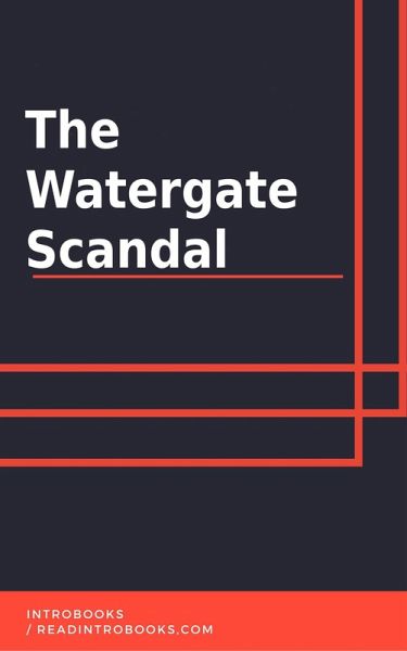 The Watergate Scandal (eBook, ePUB)