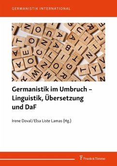 Germanistik im Umbruch - Linguistik, Übersetzung und DaF (eBook, PDF)
