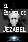El Espíritu de Jezabel (eBook, ePUB)