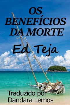 Cover Os Benefícios da Morte (eBook, ePUB)