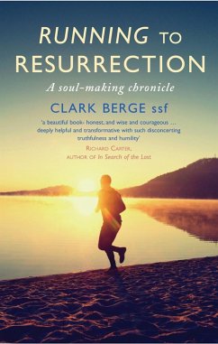 Running to Resurrection (eBook, ePUB) - Ssf, Clark Berge