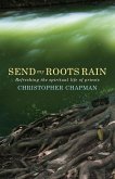 Send My Roots Rain (eBook, ePUB)