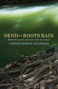 Send My Roots Rain (eBook, ePUB) - Chapman, Christopher