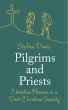 Pilgrims and Priests (eBook, ePUB) - Bild 1