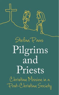 Pilgrims and Priests (eBook, ePUB) - Paas, Stefan