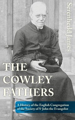 The Cowley Fathers (eBook, ePUB) - James, Serenhedd