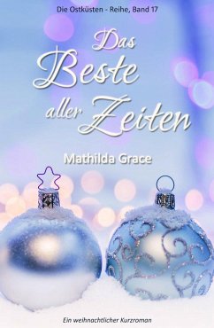 Das Beste aller Zeiten (eBook, ePUB) - Grace, Mathilda