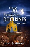 The 16 Fundamental Doctrines Explained (eBook, ePUB)