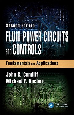 Fluid Power Circuits and Controls (eBook, ePUB) - Cundiff, John S.; Kocher, Michael F.