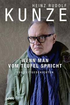 Wenn man vom Teufel spricht - Kunze, Heinz R.