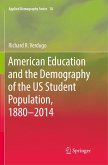 American Education and the Demography of the US Student Population, 1880 ¿ 2014