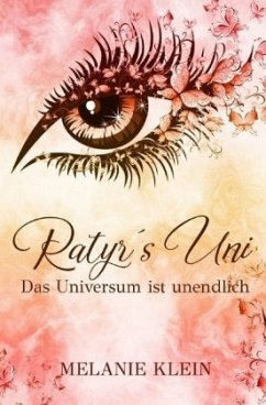 Ratyr´s Uni / Ratyr´s Uni Band 1 - Klein, Melanie