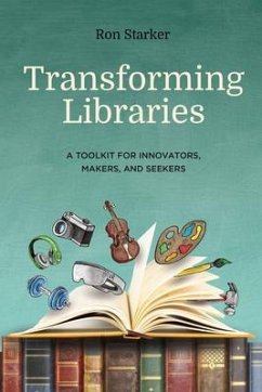 Transforming Libraries (eBook, ePUB) - Starker, Ron