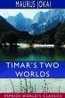 Timar's Two Worlds (Esprios Classics) - Bild 1