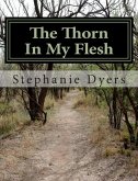 The Thorn In My Flesh