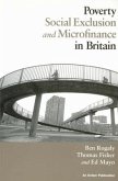 Poverty, Social Exclusion and Microfinance in Britain