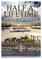 Half a Lifetime - Barker, Peter