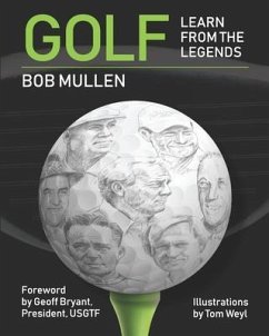 Golf: Learn from the Legends - Mullen, Bob