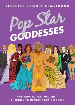 Pop Star Goddesses - Armstrong, Jennifer Keishin