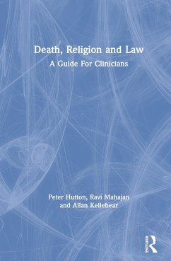 Death, Religion and Law - Hutton, Peter; Mahajan, Ravi; Kellehear, Allan
