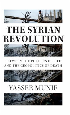 The Syrian Revolution - Munif, Yasser