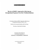 Review of Dod's Approach to Deriving an Occupational Exposure Level for Trichloroethylene