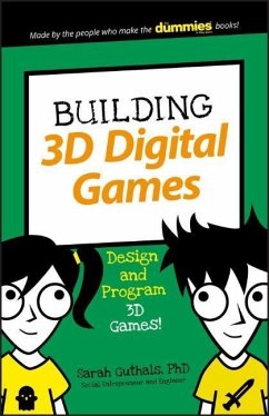 Building 3D Digital Games - Guthals, Sarah