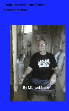 Truth lies and a little fiction second edition - Neno, Michael