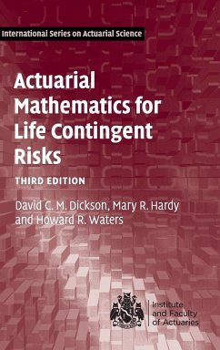 Actuarial Mathematics for Life Contingent Risks - Hardy, Mary R.;Waters, Howard R.;Dickson, David C. M.