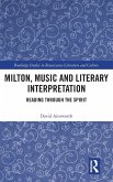 Milton, Music and Literary Interpretation