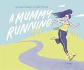 Mummy Running Mummy Running