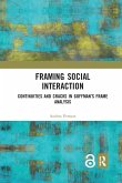 Framing Social Interaction Framing Social Interaction