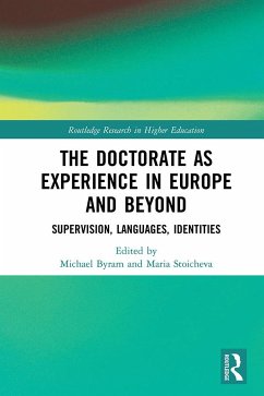 The Doctorate as Experience in Europe and Beyond