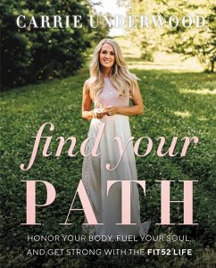 Find Your Path - Underwood, Carrie