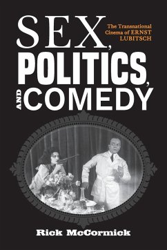 Sex, Politics, and Comedy - McCormick, Richard W