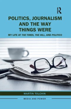 Cover Politics, Journalism, and The Way Things Were