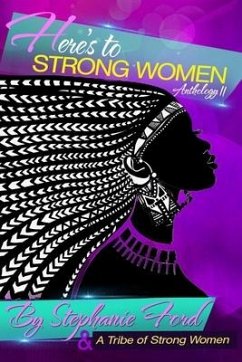 Here's to Strong Women: Anthology II - McNeil, Tia