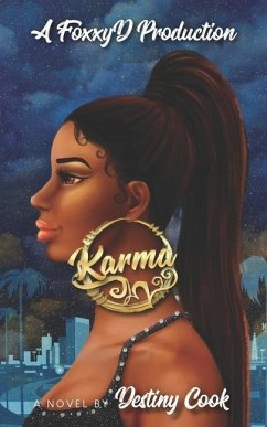 Karma: A FoxxyD Production - Cook, Destiny